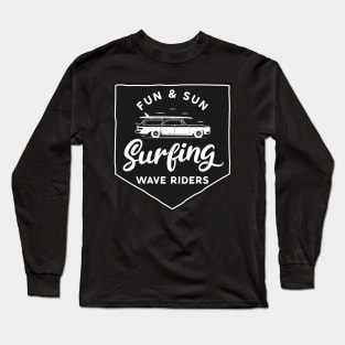 Fun And Sun - surfing - Wave Riders Long Sleeve T-Shirt